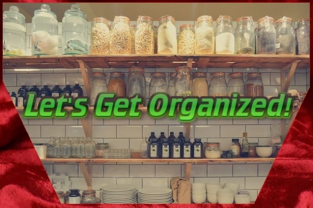 Let’s Get Organized!