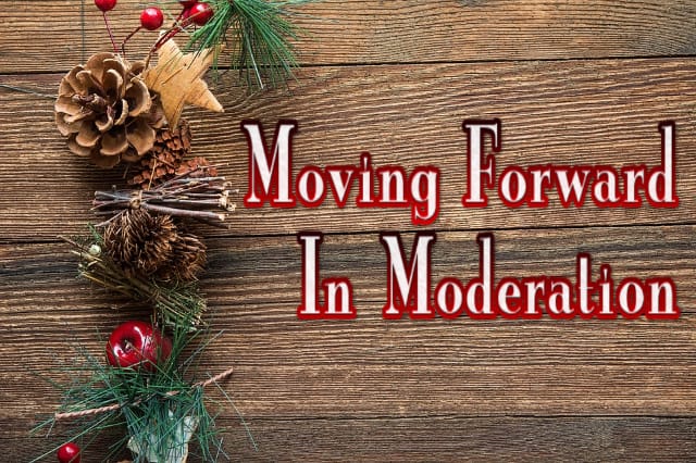 Moving Forward In Moderation