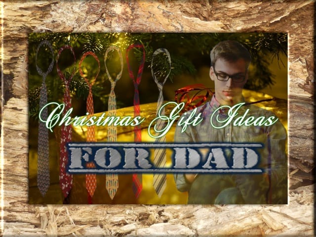 Christmas Gift Ideas For Dad