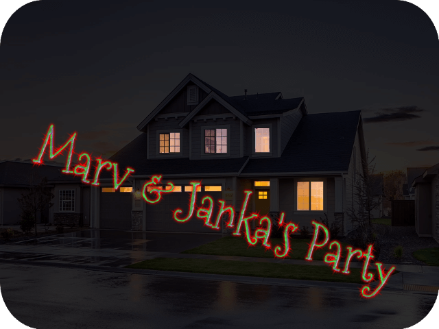 Marv & Janka’s Party