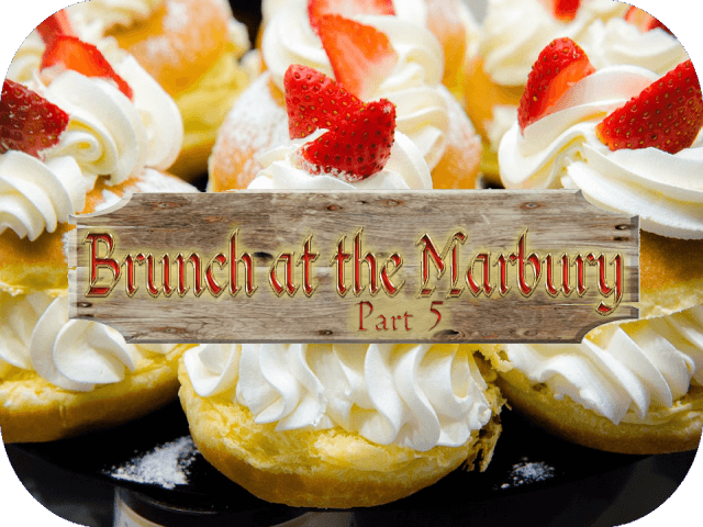 Brunch At The Marbury (Part 5)