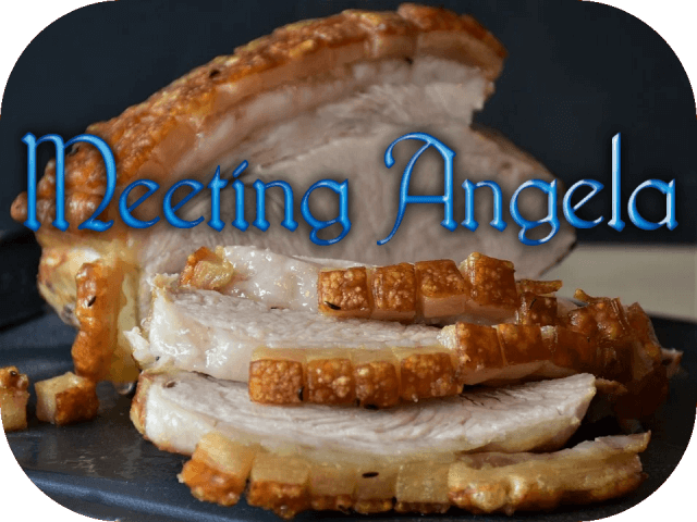 Meeting Angela