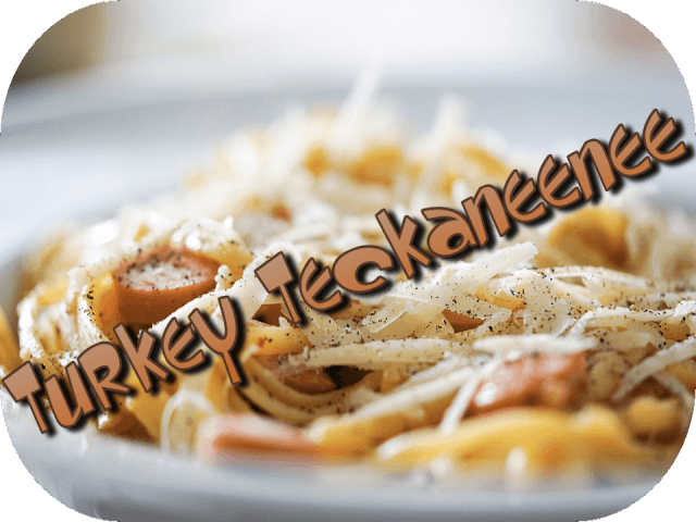 Turkey Teckaneenee