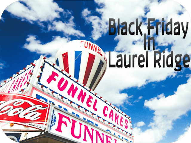 Black Friday In Laurel Ridge