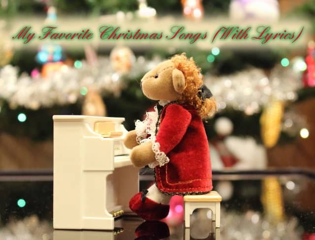 My Favorite Christmas Songs (With Lyrics)