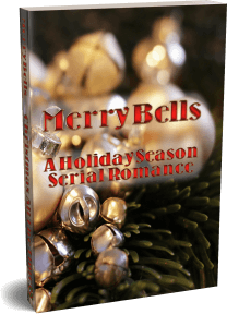 Merry Bells: A Holiday Season Serial Romance (2022)